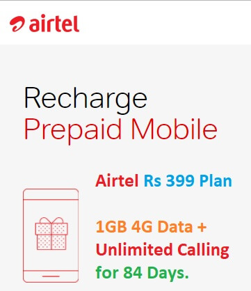 Airtel Rs 399 Plan 1GB 4G Data + Unlimited Calling for 84 Days ...